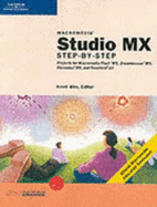 Macromedia Studio MX: Step-By-Step Projects for Flash MX, Dreamweaver MX, Fireworks MX, and FreeHand 10