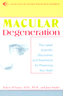 Macular Degeneration: A Comprehensive Guide to Treatment, Breakthroughs and Coping Strategies