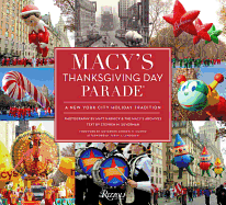 Macy's Thanksgiving Day Parade: A New York City Holiday Tradition