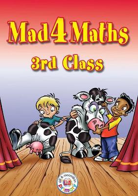 Mad 4 Maths - 3rd Class - Frobisher, Len, and Frobisher, Anne