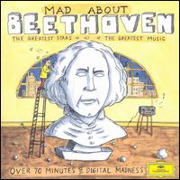 Mad About Beethoven - Agnes Baltsa (mezzo-soprano); Berlin Philharmonic Orchestra; Helmuth Froschauer (vocals); Janet Perry (soprano);...