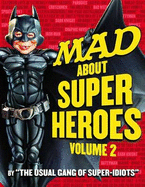 Mad about Superheroes, Volume 2