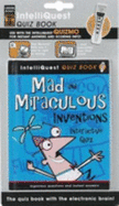 Mad and Miraculous Inventions Interactive Quiz - McCann, Gwen, and Bamford, Nikole G. (Editor)