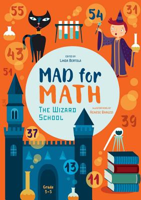 Mad for Math: The Wizard School - Bertola, Linda