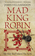 Mad King Robin