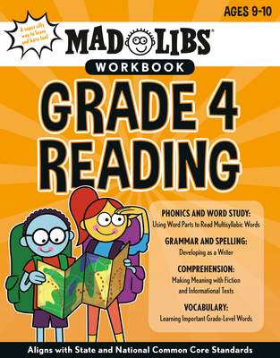 Mad Libs Workbook: Grade 4 Reading: Aligns with State and National Common Core Standards - Blevins, Wiley, and Mad Libs