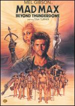 Mad Max Beyond Thunderdome [WS/P&S] - George Miller; George Ogilvie