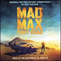 Mad Max: Fury Road [Original Motion Picture Soundtrack] [Deluxe Version] - Tom Holkenborg