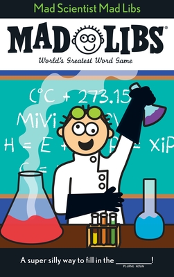 Mad Scientist Mad Libs: World's Greatest Word Game - Mad Libs