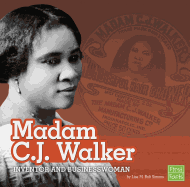 Madam C.J. Walker: Inventor and Businesswoman
