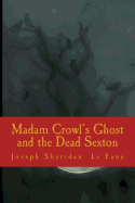 Madam Crowl's Ghost and the Dead Sexton