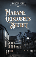 Madame Cristobel's Secret