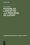 Madame de Lafayettes "La Princesse de Cl?ves"