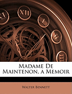 Madame de Maintenon, a Memoir