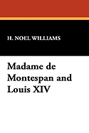 Madame de Montespan and Louis XIV