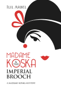 Madame Koska & the Imperial Brooch