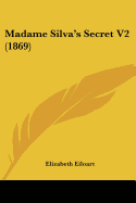 Madame Silva's Secret V2 (1869)