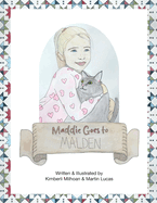 Maddie Goes to Malden