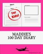 Maddie's 100 Day Diary