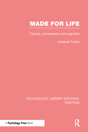 Made for Life (PLE: Emotion): Coping, Competence and Cognition