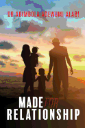 Made For Relationship