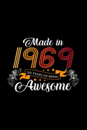 Made in 1969 50 Years of awesome: 6x9 50 Years - lined - ruled paper - notebook - notes