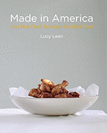 Made in America: Our Best Chefs Reinvent Comfort Food