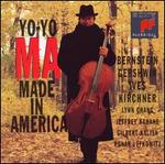 Made in America - Gilbert Kalish (piano); Jeffrey Kahane (piano); Lynn Chang (violin); Ronan Lefkowitz (bells); Yo-Yo Ma (cello)