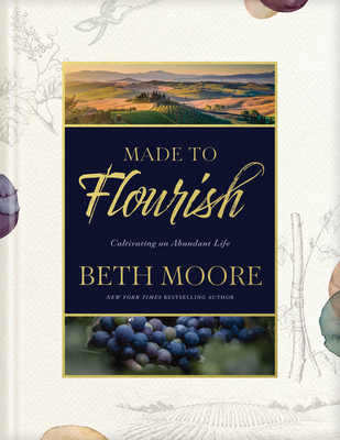 Made to Flourish - Moore, Beth