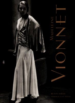 Madeleine Vionnet - Kirke, Betty, and Miyake, Issey (Foreword by)