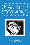 Madeline Dreams