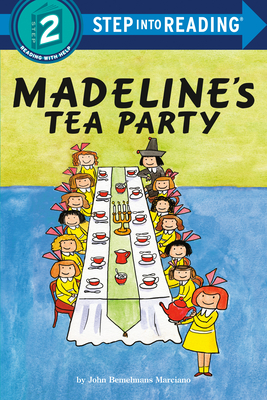 Madeline's Tea Party - Marciano, John Bemelmans
