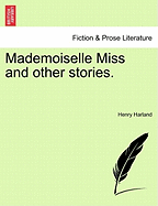 Mademoiselle Miss and Other Stories