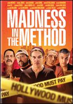 Madness in the Method - Jason Mewes