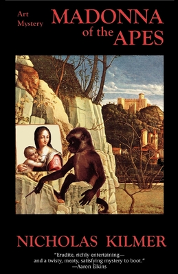 Madonna of the Apes - Kilmer, Nicholas