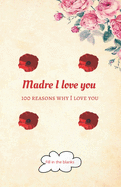 Madre I love you: Mom gifts under 10 - Paperback book