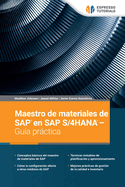 Maestro de materiales de SAP en SAP S/HANA - Gu?a prctica