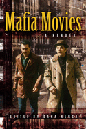 Mafia Movies: A Reader
