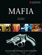 Mafia: The Necessary Reference to Organized Crime
