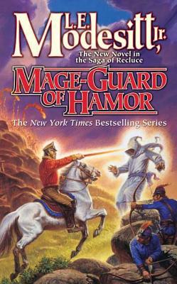 Mage-Guard of Hamor - Modesitt, L E, Jr.