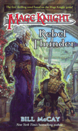 Mage Knight 1: Rebel Thunder