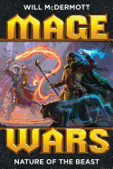 Mage Wars: Nature of the Beast