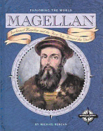 Magellan: Ferdinand Magellan and the First Trip Around the World