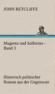 Magenta Und Solferino - Band 3