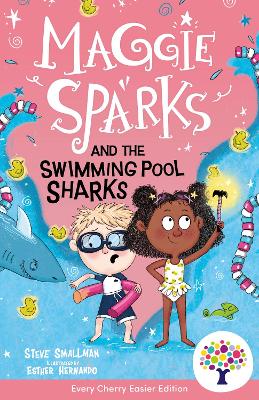 Maggie Sparks and the Swimming Pool Sharks: Accessible Easier Edition - Smallman, Steve (Original Author), and Every Cherry Publishing (Adapted by)