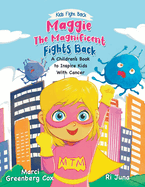 Maggie the Magnificent Fights Back