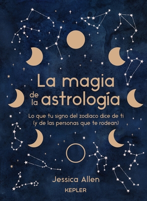 Magia de la Astrologa, La - Allen, Jessica