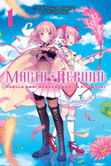 Magia Record: Puella Magi Madoka Magica Side Story, Vol. 1: Volume 1