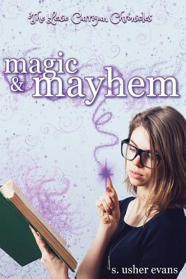 Magic and Mayhem - Evans, S Usher
