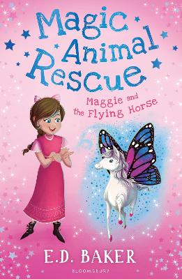 Magic Animal Rescue 1: Maggie and the Flying Horse - Baker, E.D.